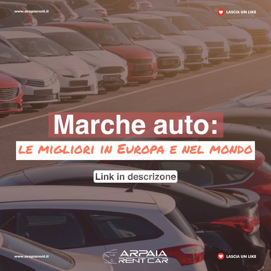 Marche auto: le migliori in Europa e nel mondo