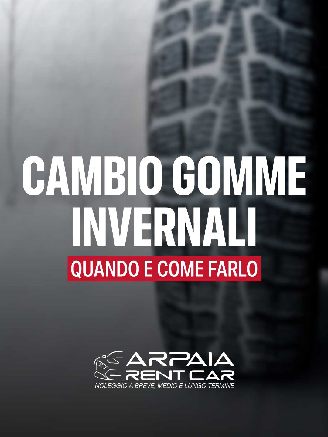 CAMBIO GOMME INVERNALI: QUANDO E COME FARLO