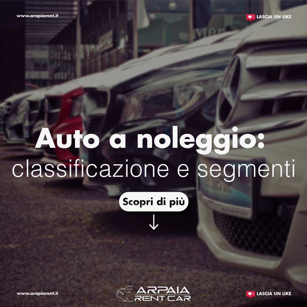 Auto a noleggio: classificazione e segmenti